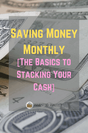 Saving Money Monthly