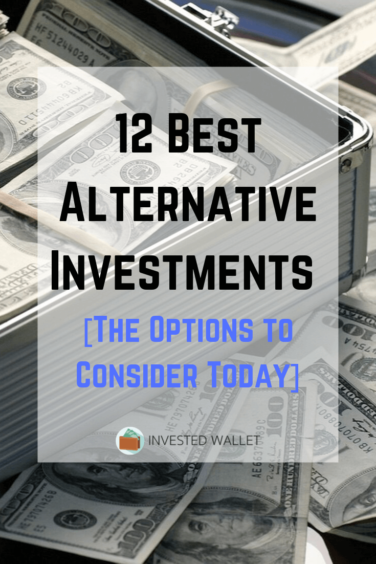 12 Best Alternative Investments [The Options to Consider Today] The
