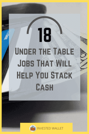 18 Top Under The Table Jobs That Pay You Cash Directly