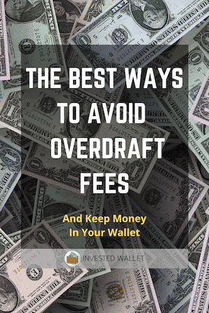 The Best Ways To Avoid Overdraft Fees And Keep More Money