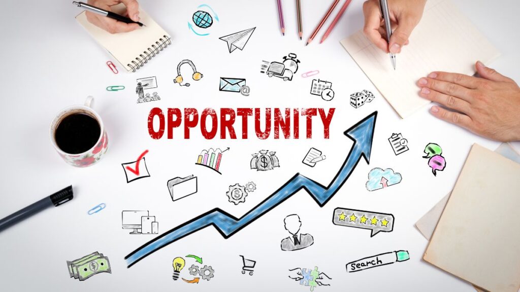 Opportunities